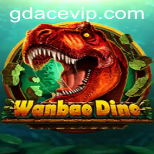 Exploring WanBaoDino: A New Adventure in the World of GDACE